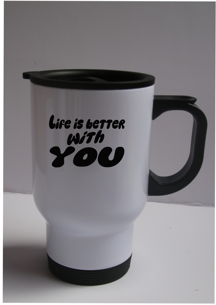 Life is better with you