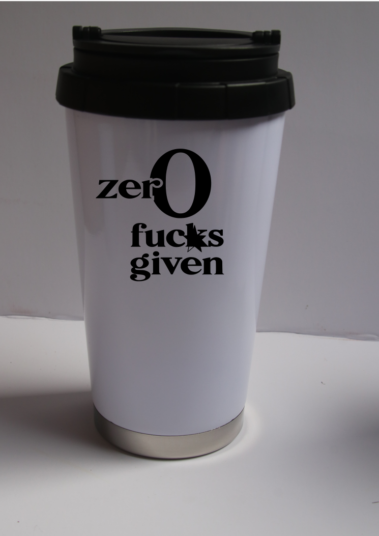 ZERO FUCKS GIVEN cups