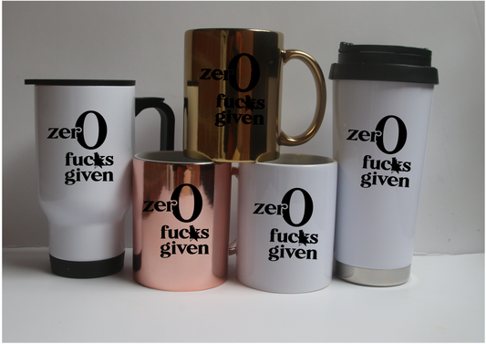 ZERO FUCKS GIVEN  cups